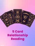 Five Card Relationship Reading
